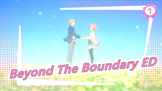 [Beyond The Boundary] ED_1