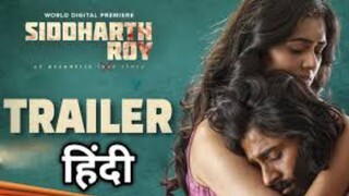 Siddharth-Roy.2024.Hindi-HQ-Dub.Trailer-mp4