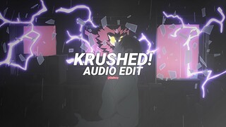 krushed! - $werve, fxrce & sxcredmane [edit audio]