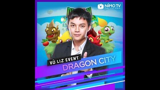 Event Dragon City ||  2 Triệu Sẽ Thuộc Về Ai ? || Vũ Liz Mobile