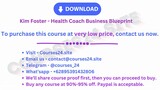 Kim Foster - Health Coach Business Blueprint