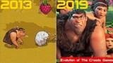 Evolution of The Croods Games [2013-2019]