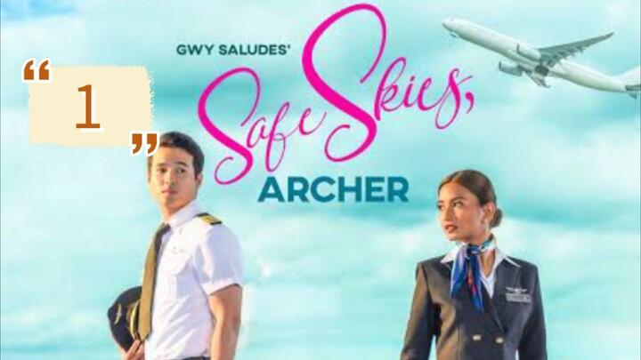 SAFE SKIES ARCHER EPISODE 1
