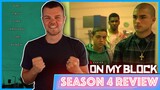 On My Block Season 4 Netflix Review