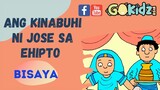 "ANG KINABUHI NI JOSE SA EHIPTO" | Bible Story | Bisaya and Cebuano Story