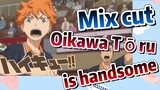 [Haikyuu!!]  Mix Cut |  Oikawa Tōru is handsome