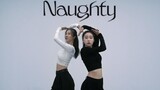 [Dance Cover] Naughty by Red Velvet Irene & Se Qi