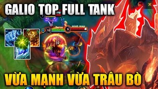 [LMHT Tốc Chiến] Galio Top Full Tank Vừa Mạnh Vừa Trâu Bò Trong Liên Minh Tốc Chiến