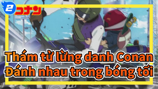 [Thám tử lừng danh Conan: Viên đạn đỏ] Đánh nhau trong bóng tối_A2