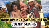 ISHAYAW KO'Y KABENGUETAN//JULIET DUPING//IGOROT SONGS//OFFICIAL PAN-ABATAN RECORDS TV