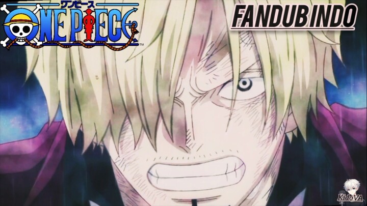 [ Fandub Indonesia ] Sanji VS Queen." BUKAN PANGERAN GERMA 66, AKU ADALAH SI KAKI HITAM SANJI "