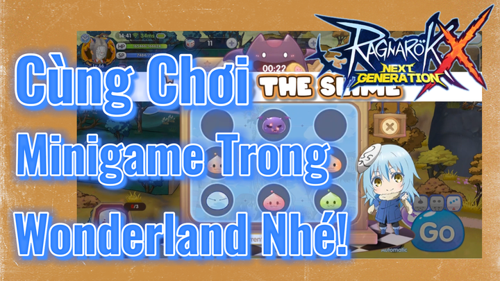 Ragnarok X: Next Generation | Cùng Chơi Minigame Trong Wonderland Nhé!