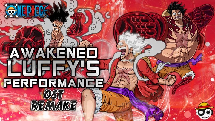 One Piece – Awakened LUFFY's Performance | HQ Epic Ost Remake