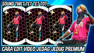 CARA EDIT VIDEO JEDAG JEDUG ( DJ LOST SAGA - WILD WEST ) DI CAPCUT