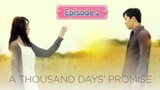 A THOUSAND DAYS' PROMISE Episode 1 English Sub