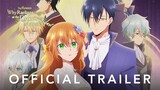 Why Raeliana Ended Up at the Duke's Mansion - Official Trailer (Subtitle Indonesia)