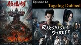 Rakshasa Street Episode 12 Tagalog Dubbed