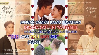 Sinopsis singkat drama The love you give me dan profil para pemerannya. dramanya buat auto baper