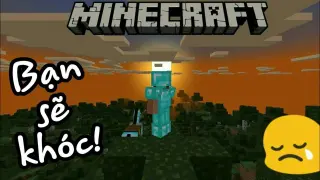 Nếu bạn đã chơi game minecraft - Mời các bạn xem video ngắn này