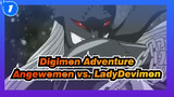 [Digimon Adventure] Angewomon vs. LadyDevimon Cut 1_1