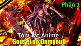 Tóm Tắt Anime: " Song Quỷ Trừ Tà " | Sousei no Onmyouji | Phần 1 | Review Anime