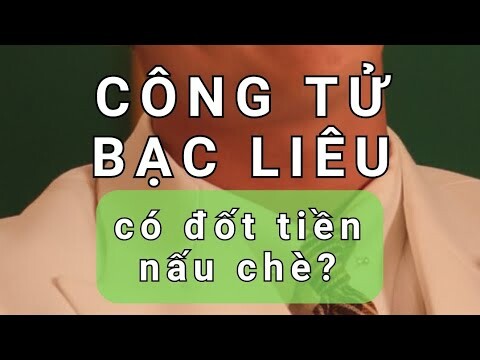 Review phim Công Tử Bạc Liêu - Chuyên gia nấu chè bằng tiền?