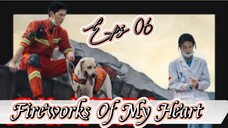 Fireworks Of My Heart _ Sub Indo / eps.06