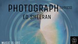 ED SHEERAN -PHOTOGRAPH(LYRICS)