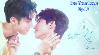 See Your Love Ep 11 (sub indo)