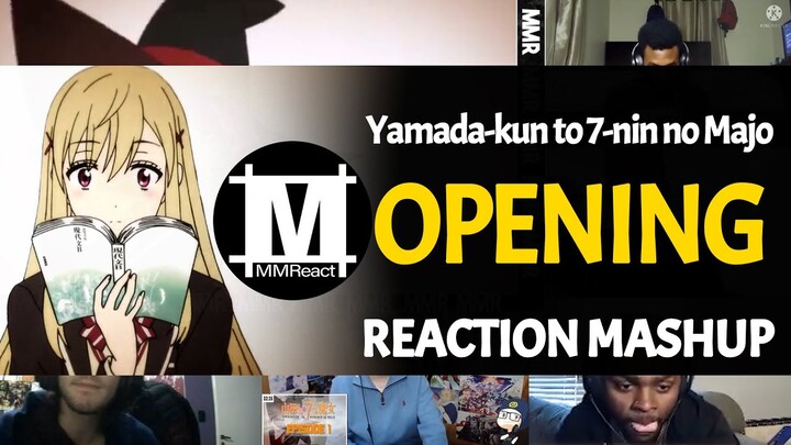 Yamada-kun to 7-nin no Majo Opening | Reaction Mashup