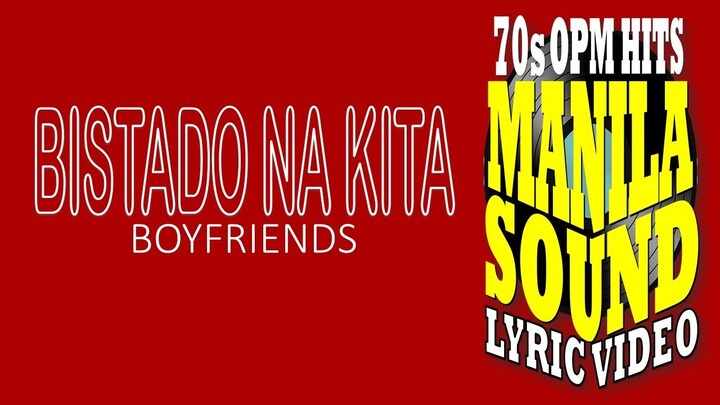 BISTADO NA KITA by Boyfriends - LYRIC VIDEO - THE BEST OF MANILA SOUND CLASSIC HITS