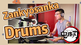 Zankyosanka Drums