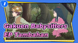 Gakuen Babysitters | [720P/OVA] EP Tambahan_1