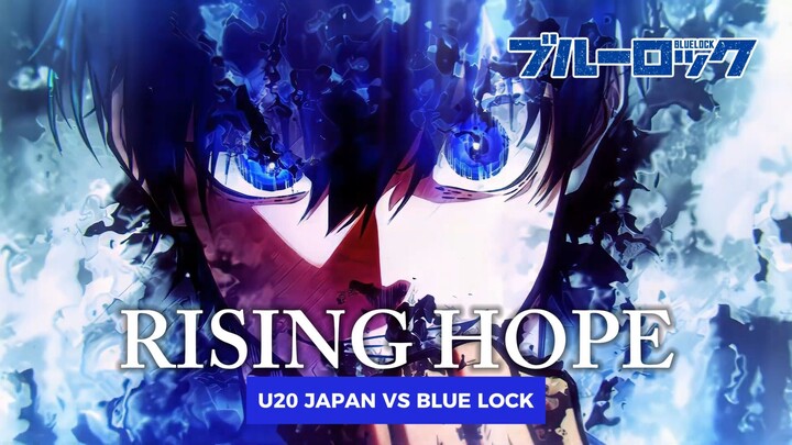 AMV Blue Lock - Rising Hope