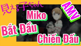 [Tôi Có Thể Nhìn Thấy Chúng] AMV | Miko Bắt Đầu Chiến Đấu