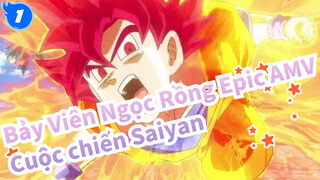 [Bảy Viên Ngọc Rồng Epic Mix cut AMV] Cuộc chiến máu lạnh của Saiyan!_1