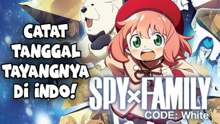 Movie Dari Anime Spy x Family bakal tayang di Indonesia?