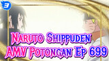 Naruto Shippuden Potongan Episode 699 - Tidak ada alur cerita asli_3