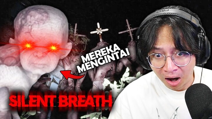 JANGAN BERSUARA Atau Kamu Akan DIGANGGU! - Silent Breath Indonesia Part 1