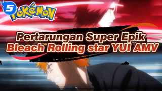 Pertarungan Super Epik Bleach Rolling star YUI AMV_5