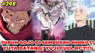 JUJUTSU KAISEN CHAPTER 248 - TUBUH GOJO DI SELAMATKAN! YUJI FULL RCT!!  YUTA DATANG! PECAH CUY!!