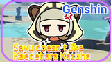 Sayu doesn't like Kaedehara Kazuha