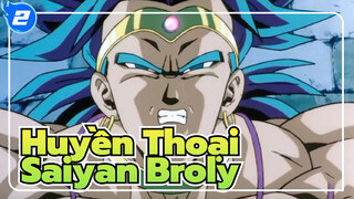 Huyền Thoại Saiyan/ Cảm nhận sức ép đến từ Broly!_2