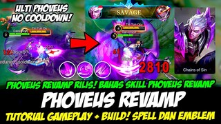 PENJELASAN SKILL & GAMEPLAY PHOVEUS REVAMP❗CARA MAIN PHOVEUS TERBARU❗BUILD PHOVEUS TERSAKIT 2024