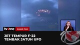 Jet Tempur F 22 AS Tembak Jatuh Pesawat UFO | Kabar Pagi tvOne