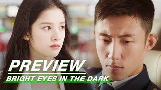 EP35 Preview | Bright Eyes in the Dark | 他从火光中走来 | iQIYI