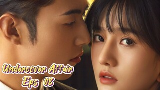 Undercover Affair (2024) Eps 08  Sub Indo