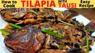 TILAPIA WITH TAUSI | Fried Tilapia with Salted Black Beans | Quick and Easy Fish Recipe