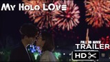My Holo Love (2020) Teaser 2| Go Sung Hee | Yoon Hyun Min| Eng Sub