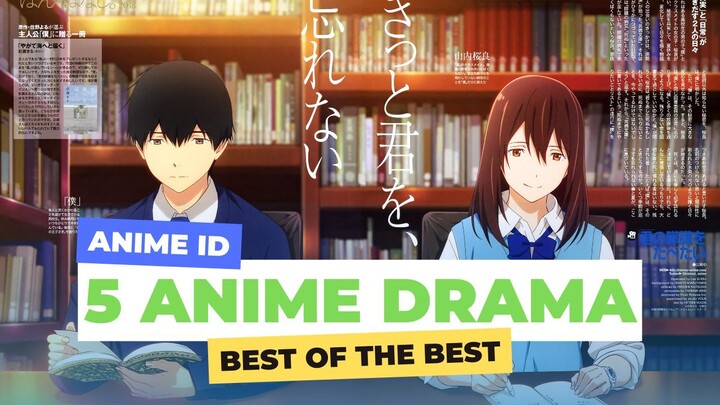 Rekomendasi 5 Anime Drama Terbaik Versi Anime Id
